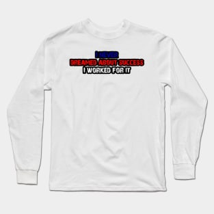 American flag colors quotes Long Sleeve T-Shirt